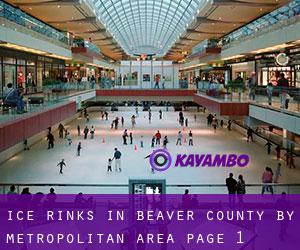 Ice Rinks in Beaver County by metropolitan area - page 1
