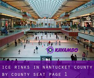 Ice Rinks in Nantucket County by county seat - page 1