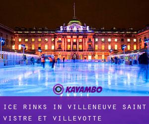 Ice Rinks in Villeneuve-Saint-Vistre-et-Villevotte