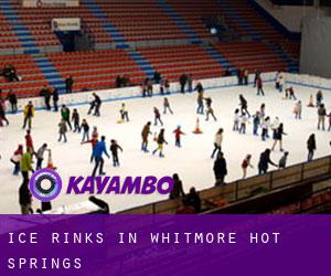 Ice Rinks in Whitmore Hot Springs