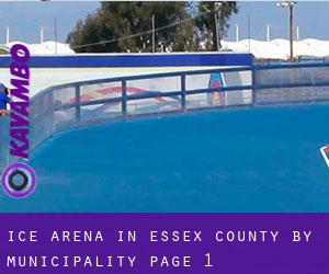 Ice Arena in Essex County by municipality - page 1