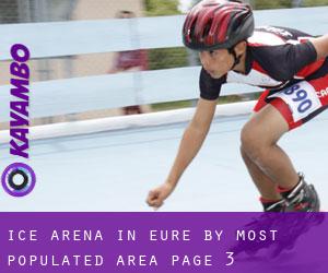 Ice Arena in Eure by most populated area - page 3