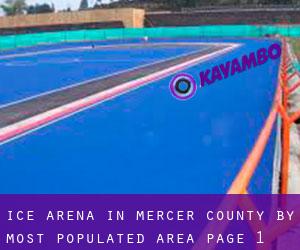 Ice Arena in Mercer County by most populated area - page 1