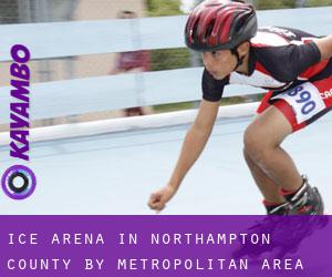 Ice Arena in Northampton County by metropolitan area - page 1