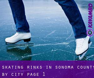 Skating Rinks in Sonoma County by city - page 1
