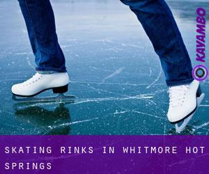 Skating Rinks in Whitmore Hot Springs