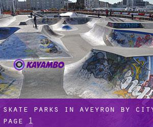 Skate Parks in Aveyron by city - page 1