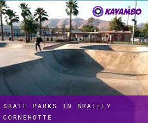 Skate Parks in Brailly-Cornehotte