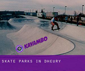 Skate Parks in Dheury