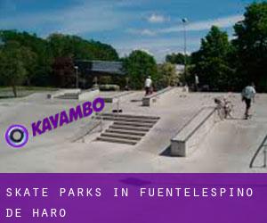Skate Parks in Fuentelespino de Haro