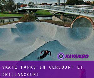 Skate Parks in Gercourt-et-Drillancourt