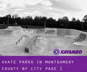 Skate Parks in Montgomery County by city - page 1