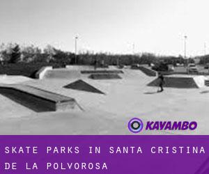 Skate Parks in Santa Cristina de la Polvorosa