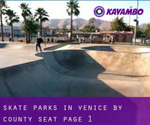 Skate Parks in Venice by county seat - page 1