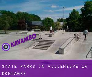 Skate Parks in Villeneuve-la-Dondagre