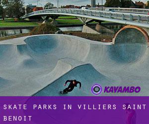 Skate Parks in Villiers-Saint-Benoît