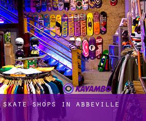 Skate Shops in Abbeville