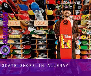 Skate Shops in Allenay