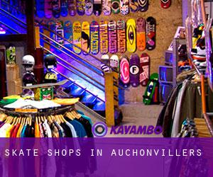 Skate Shops in Auchonvillers