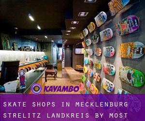 Skate Shops in Mecklenburg-Strelitz Landkreis by most populated area - page 1