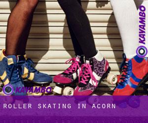 Roller Skating in Acorn