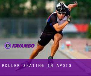 Roller Skating in Apoig