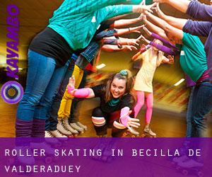 Roller Skating in Becilla de Valderaduey