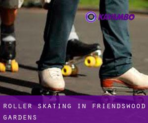 Roller Skating in Friendswood Gardens