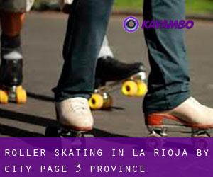 Roller Skating in La Rioja by city - page 3 (Province)