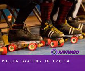 Roller Skating in Lyalta