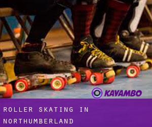 Roller Skating in Northumberland
