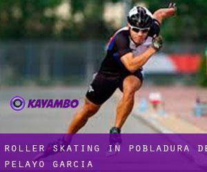 Roller Skating in Pobladura de Pelayo García