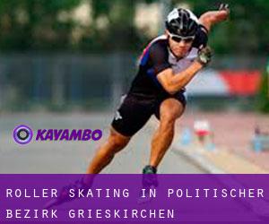 Roller Skating in Politischer Bezirk Grieskirchen