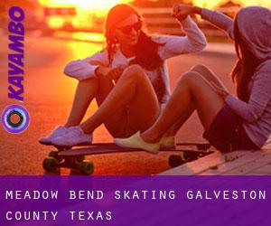 Meadow Bend skating (Galveston County, Texas)