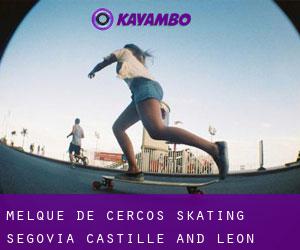 Melque de Cercos skating (Segovia, Castille and León)