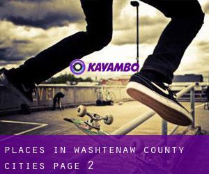 places in Washtenaw County (Cities) - page 2