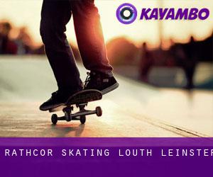 Rathcor skating (Louth, Leinster)